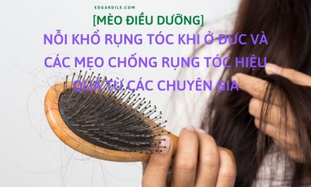 Rụng tóc ở Đức và những điều nên biết trước khi quá muộn