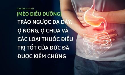 Đau dạ dày ở Đức: Trào ngược, Ợ nóng, Ợ chua và các loại thuốc điều trị tốt