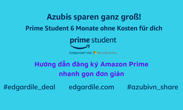 Hướng dẫn đăng ký Amazon Prime và nhận hàng loạt ưu đãi dành cho Azubis