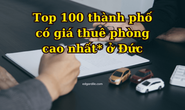 Top 100 thành phố có giá thuê phòng cao nhất ở Đức