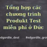 Tổng hợp các chương trình Produkt Test miễn phí ở Đức